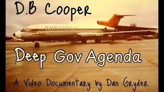 D.B. Cooper -  Deep Gov Agenda. Part 4