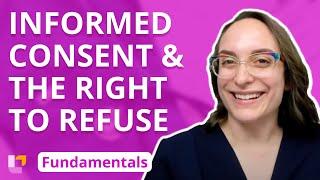 Informed Consent and the Right to Refuse - Fundamentals of Nursing - Principles | @LevelUpRN