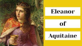 Eleanor of Aquitaine, Queen of France and England