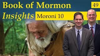 Moroni 10 | Book of Mormon Insights with Taylor and Tyler: Revisited