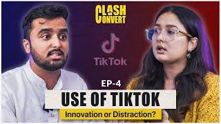 | Use of Tiktok - Innovation or Distraction | CLASH OR CONVERT S01 |