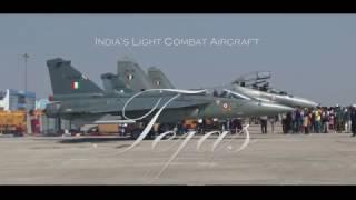 Tejas - India’s Light Combat Aircraft  तेजस - भारत का लाइट कॉम्बैट एयरक्राफ्ट