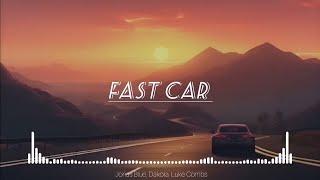 Fast Car (Jonas Blue, Dakota,Luke Combs)