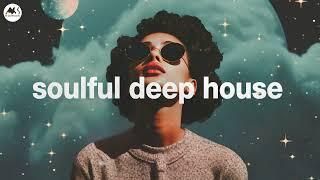 Soulful Deep Vibes | Under a Starry Sky Mix 2024