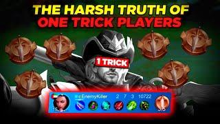 The Harsh Truth One Trick Players Don’t Want You To Know