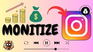 How to Monetize Your Instagram Account - Quick & Easy (2025)