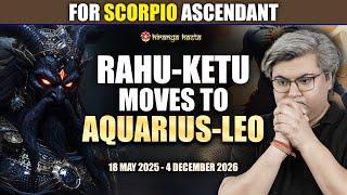 For Scorpio Ascendant: Rahu-Ketu Transit in Leo & Aquarius – Effects Explained | Punneit
