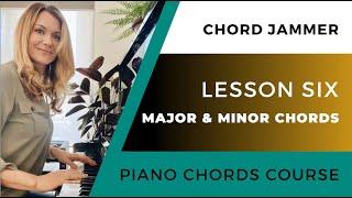 Major and Minor Chords - Lesson 6/15 - Beginner Piano Chords Course
