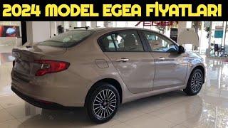 2024 MODEL FIAT EGEA SEDAN FİYAT LİSTESİ AÇIKLANDI