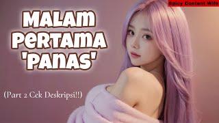 Malam Pertama ‘Panas’ | ASMR Roleplay Istri Indonesia | Roleplay Wife | Suara Cewek Manja | Cuddle