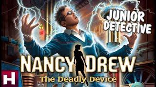 JUNIOR DETECTIVE | Nancy Drew The Deadly Device | Full Walkthrough No Commentary