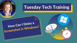 How Can I Delay a Screenshot in Windows?