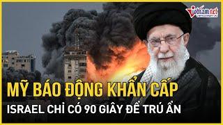 Mỹ báo động khẩn cấp từ Iran, người dân Israel chỉ có 90 giây để xuống hầm trú bom | Báo VietNamNet