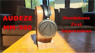 Audeze MM-500 Headphone First Impressions