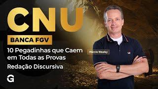 CNU 2025: 10 Pegadinhas de Redação Discursiva que Caem em Todas as Provas da FGV!