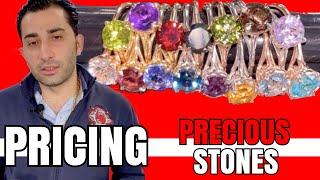 PRICING PRECIOUS GEM STONES !