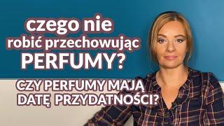 O tym jak zepsuło mi się 5 butelek perfum w tydzień i inne ciekawostki