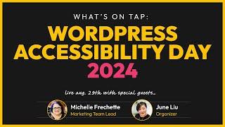 What’s On Tap: Why WordPress Accessibility Day is a Can't-Miss Event!