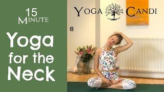 15 MINUTE Yoga for the Neck | Neck and Shoulder Relief with YogaCandi