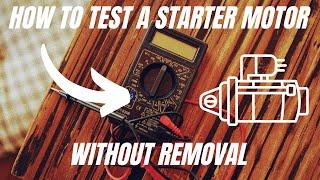 How to Test a Starter Motor With Multimeter