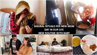 My Sasural's New Mum Rituals...Bahari & Hom | My New Routine with Newborn and 8 years Old