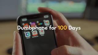 I Turned My Smartphone Into A Dumbphone for 100 Days