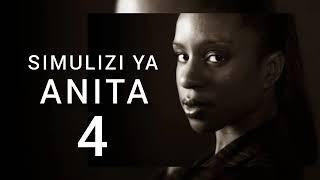 RIPOTI YA LEO : SIMULIZI YA ANITA  - 4