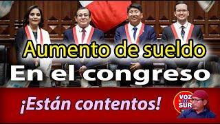 Aumento de sueldo en el Perú solo para el Congreso