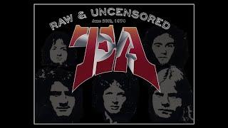 TEA - "Raw & Uncensored" June 20th, 1974