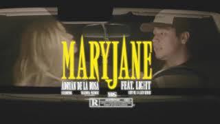ADRIAN DE LA ROSA - MARY JANE feat. LIGHT (Official Music Video)