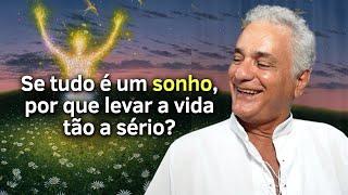 Se tudo é ilusão, o que estamos fazendo aqui? Por que a consciência se manifestou nesse universo?