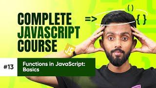 Functions in JavaScript: Basics | Day 13 | Complete JavaScript Crash Course |Tap Academy