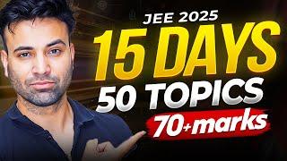 The Real High weightage Topics for Sure shot 70+  in Chemistry| JEE 2025