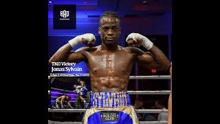 Jonas Sylvain TKO victory 1st round behind the scenes per fight
