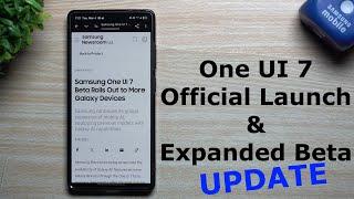 Confirmado: Lanzamiento oficial de One UI 7 y expansión beta ACTUALIZACIÓN