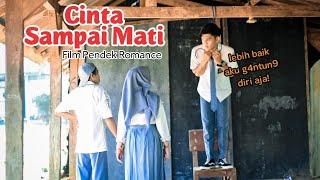 Cinta Sampai Mati || Film Pendek Perpisahan Anak SMA