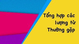 Tổng hợp Lượng từ của Tiếng Trung thường dùng #yeunguphaptiengtrung