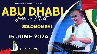 Abudhabi Meeting |Joshua Tour UAE | Solomon Rai | Joshua Himalayas | Upasana Ministry 15th June 2024