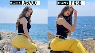 Sony A6700 Vs Sony FX30 Camera Test Comparison