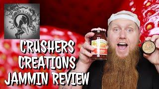 CRUSHERS CREATIONS JAMMIN REVIEW