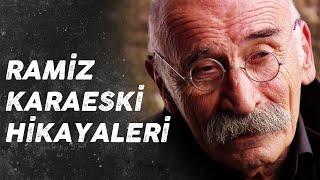 Ramiz Dayı'dan Efsane Hikayeler