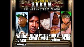 THE BSIDE FORUM: ~ EP 15 ~ THE ART OF STREET PROMO ~ JULY 22ND