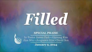 Filled | Worship Song | Pastor James and Shiloh Singers