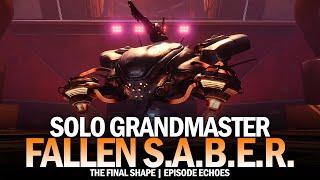 Solo Grandmaster - Fallen SABER [Destiny 2 The Final Shape]