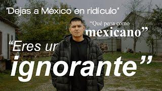 “ERES UNA VERGÜENZA PARA MÉXICO”