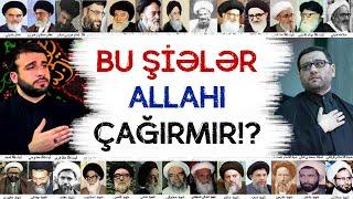 Bu Şiələr niyə ALLAHI çağırmır? #2 | Şiə alimləri bütpərəstliyə çağırır | tövbəzamanı şiəlik