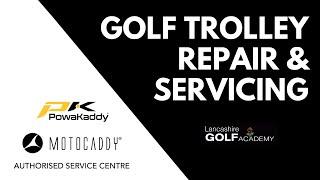 Golf Trolley Repairs // Motocaddy & Powakaddy Service Agent