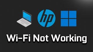Fix HP Wi-Fi Not Working in Windows  11 [2025]