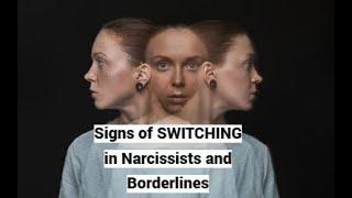 Signs of SWITCHING in Narcissists and Borderlines (Read PINNED comment)