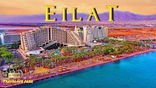 Eilat, Israel 4K ~ Travel Guide (Relaxing Music)